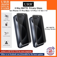 URR 2-Way MATTE Privacy 2.5D Full Tempered Glass for iPhone 17 Pro Max / iPhone 17 Pro / iPhone 17 A