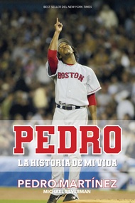 Pedro: La historia de mi vida / Pedro (Spanish Edition) Pedro: La historia de mi vida / Pedro (Spani