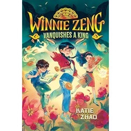 Winnie Zeng 2 Vanquishes a King (Hardcover) by Katie Zhao