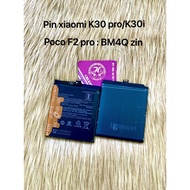 Replacement battery for xiaomi K30 pro / poco F2 pro: BM4Q ZIN CTY