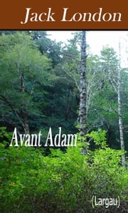 Avant Adam Jack London