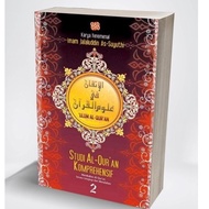 Kindergarten. STUDY OF THE QURAN COMPREHENSIVE TRANSLATION OF AL ITQAN FI ULUM AL QURAN VOLUME 2