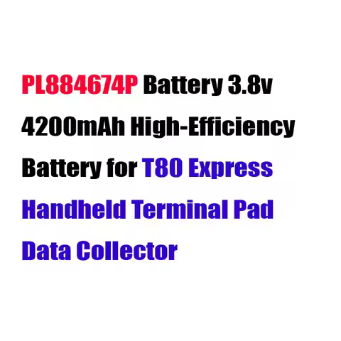 PL884674P Battery 3.8v 4200mAh High-Efficiency Battery for T80 Express Handheld Terminal Pad Data Co