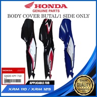 ♀ ◇ ✼ HONDA GENUINE BUTAL BODY COVER/SIDE COVER FOR XRM 110/125 ( 64600-KPY-710 ) 1 PC/SIDE ONLY /