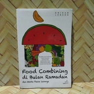 Food combining in the month of Ramadan and other fasting time. m8