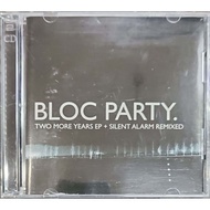 Bloc Party - Two More Years EP + Silent Alarm Remixed (2CDs)