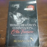 Novel : Thariq Ridzuwan Commando's: His Treasure Oleh Hudanajwa