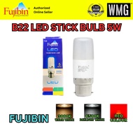 FUJIBIN B22 LED STICK BULB 5W 3000K / 6500K / RED COLOUR