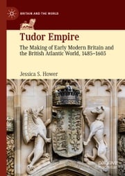 Tudor Empire Jessica S. Hower