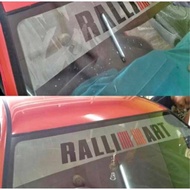 RALLIART CAR STICKER CERMIN BELAKANG KERETA WIDESCREEN STICKER WIRA SAGA ISWARA WAJA GEN2 PERSONA MI