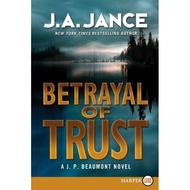 [100% Original Books] - Betrayal of Trust - A J. P. Beaumont Novel by J. A. Jance (US edition, paper