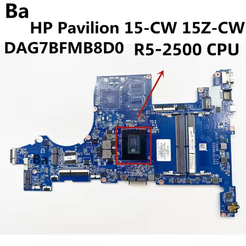 For HP Pavilion 15-CW 15Z-CW Laptop Motherboard DAG7BFMB8D0 with AMD CPU R5-2500/R3-2300 100% test.