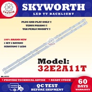 32E2A11T SKYWORTH 32 INCH LED TV BACKLIGHT ( LAMPU TV ) SKYWORTH 32" BACKLIGHT 32E2A11