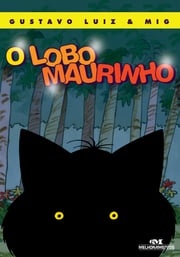 O Lobo Maurinho Gustavo Luiz