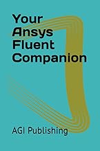 Your Ansys Fluent Companion