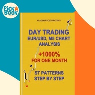 Day Trading EUR/USD, M5 Chart Analysis +1000% for One Month ST Patterns Step by Ste by Vladimir Polt