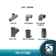 100MM (4”) PVC FITTING/ PVC PIPE FITTING/ELBOW/TEE/PT SOCKET/Y TEE/PT ELBOW