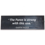 Brick2cube Part-Tile 2 x 6 with '"The Force is strong with this one."-DARTH VADER' Pattern-69729pb03