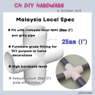 25mm (1") CROSS TEE MALAYSIA SPEC PVC PIPE FITTING, PIPE JOINT FITTING ELBOW CONNECTOR DIY ART (PVC 