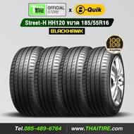 ยางรถยนต์ BLACKHAWK Street-H HH120 185/55R16 (4 เส้น) มีรับประกัน / จัดส่งฟรี / ติดตั้งที่ บี-ควิก ม