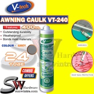 COMBO 1CTN/24TUBES V-TECH VT240 400ML Awning Caulk / Awing silicone / Silicon Bumbung (WHITE/BLACK/G