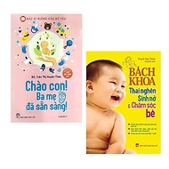 Combo 2 cuốn sách kiến thức làm mẹ tuyệt vời nhất: Bác Sĩ Riêng Của Bé Yêu - Chào Con! Ba Mẹ Đã Sẵn 