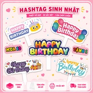 BIRTHDAY Hashtag check in and take photos HADANA size 30cm buy 10 get 1 free with sample handle from