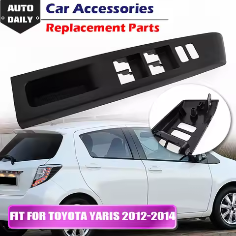 Window Lift Control Panel Fit For Toyota Yaris L LE SE 4D 2012-2014 Sedan Master Power Window Switch