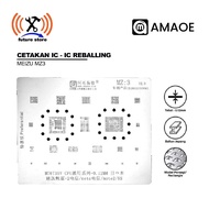 AMAOE MEIZU 2/NOTE/NOTE2/5S BGA IC Mold MTK6735V CPU 0.12mm (MZ 3) Original
