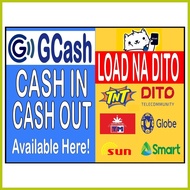 ✪ ◞ ♧ 2in1 GCASH CASH IN+LOAD SIGNAGE (LAMINATED-PVC/PET