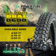 POWER TIRE DUAL D600 6 PLY RATING - ON/OFF DUAL SPORTS "TIRE SIZE 17" (CRF150 KLX150 XTZ125 XR150L X
