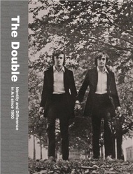 The Double：Identity and Difference in Art since 1900
