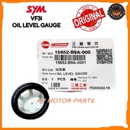 100% ORIGINAL SYM VF3i VF3i 185 VF3i185 OIL LEVEL GAUGE 15652-B9A-000