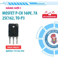 [1 CON] P-Channel Mosfet P Channel 2SJ162 J162 160V, 7A TO-3P New Imported