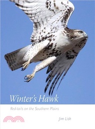 Winter's Hawk ─ Red-Tails on the Southern Plains
