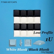 Fynmi 1/1.25/1.5/1.75/2/2.25/2.75/6.25U Low Profile Black/White Blank Keycaps PBT Low Profile Keycap
