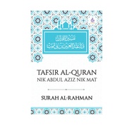 [ALIM RABBANI] Tafsir Al-Quran Nik Abdul Aziz Nik Mat: Surah Al-Rahman (SOFTCOVER) (L135, BL81)