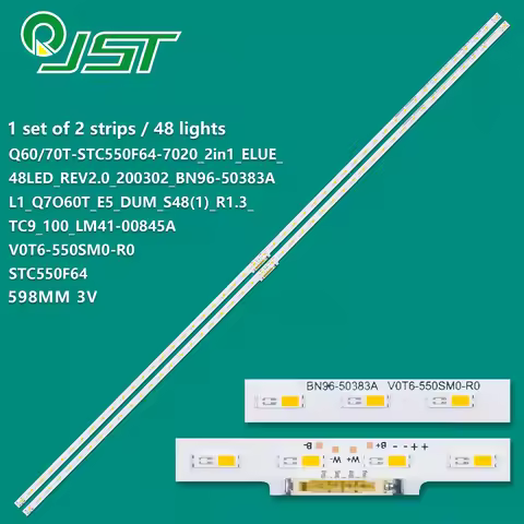2pcs/Kit LED QE55Q60TAU QN55Q7DTAF QN55Q60TBF QN55Q6DTAF QN55Q60 CY-RT055HGLV1H STC550F64 BN96-50383