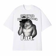 Men's T-shirt: If they talk behind your back, it's literally like the "Fart Wolf" — funny meme, emo 