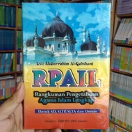Buku Rpail - Rangkuman Pengetahuan Agama Islam Lengkap Untuk SD SLTP SLTA dan UMUM