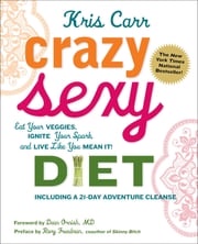 Crazy Sexy Diet Kris Carr