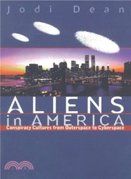 64722.Aliens in America ― Conspiracy Cultures from Outerspace to Cyberspace