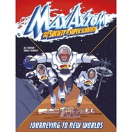 9 Journeying to New Worlds: A Max Axiom Super Scientist/Nel Yomtov [Sanmin Online Bookstore]