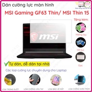 MSI Gaming GF63 Thin 11SC/ GF63 10SCSR/ GF63 9RCX/ GF63 11UC/15 B12UC B13UC 12ve nano flexible tempe
