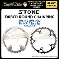 STONE Round Chainring 50T 52T 54T 56T 58T 60T Solid Hollow Black Silver