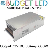 สวิตซ์ชิ่งพาวเวอร์ซัพพลาย 50AMP 12V 600W POWER SUPPLY, KW-600-12  ยี่ห้อ BUDGET LED หม้อแปลงไฟฟ้าสำหรับแอลอีดี