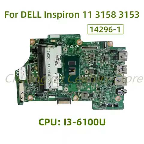 14296-1 motherboard Suitable for DELL Inspiron 11 3158 3153 7359 7353 7568 laptop with I3 I5 I7-6TH 