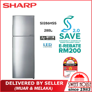 [DELIVERED BY SELLER] SHARP Fridge SJ286MSS / 280L - 2 Door Inverter Fridge / Refrigerator / Peti Sejuk