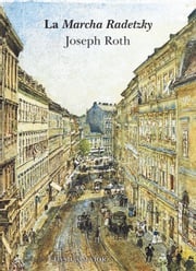 La Marcha Radetzky Joseph Roth