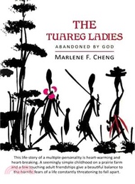 The Tuareg Ladies ─ Abandoned by God